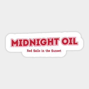 Midnight Oil, Red Sails in the Sunset Sticker